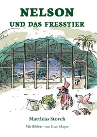Enlarge image Cover: Nelson und das Fresstier - tredition