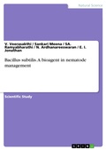 Cover: Bacillus subtilis. A bioagent in nematode management - GRIN Verlag