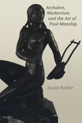 Cover: Archaism, Modernism, and the Art of Paul Manship - University of Texas Press