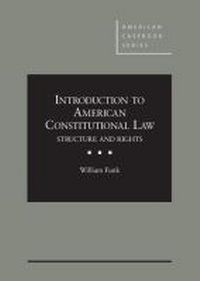 Enlarge image Cover: Introduction to American Constitutional Law - West Academic Press