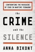 Cover: The Crime and the Silence - Farrar, Straus and Giroux