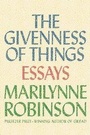 Cover: The Givenness of Things - Farrar, Straus & Giroux Inc