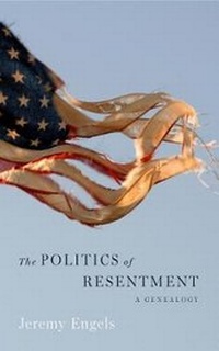 Abbildung von: The Politics of Resentment - Pennsylvania State University Press