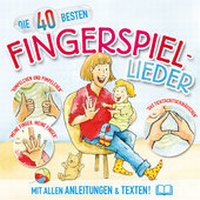 Abbildung von: Die 40 besten Fingerspiellieder - Universal Music
