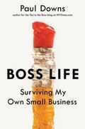 Cover: Boss Life : Surviving My Own Small Business - Penguin USA