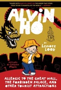 Cover: Alvin Ho: Allergic to the Great Wall, the Forbidden Palace, and Other Tourist Attractions - Random House Books for Young Readers