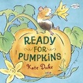 Cover: Ready for Pumpkins - Random House Books for Young Readers
