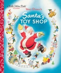 Cover: Santa's Toy Shop (Disney) - Golden Books Publishing Company, Inc.