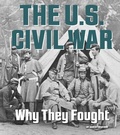 Cover: U.S. Civil War: Why They Fought - Compass Point Books