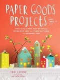 Cover: Paper Goods Projects - Potter Craft