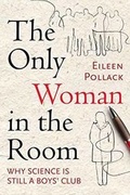Cover: The Only Woman In The Room - Beacon Press
