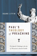 Cover: Paul`s Theology of Preaching - The Apostle`s Challenge to the Art of Persuasion in Ancient Corinth - Inter-Varsity Press,US
