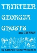 Cover: 13 Georgia Ghosts and Jeffrey - The University of Alabama Press