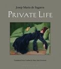 Cover: Private Life - Archipelago Books