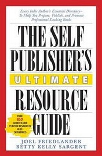 Enlarge image Cover: The Self-Publisher's Ultimate Resource Guide - Marin Bookworks