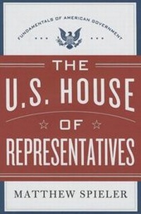 Enlarge image Cover: The U.S. House of Representatives - Thomas Dunne Books