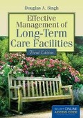 Cover: Effective Management of Long-Term Care Facilities - Jones and Bartlett Publishers, Inc