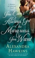 Cover: You Can't Always Get the Marquess You Want - St Martin's Press