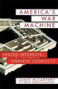 Cover: America's War Machine - Thomas Dunne Books