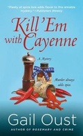 Cover: Kill 'em with Cayenne - St Martin's Press