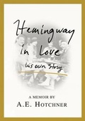 Cover: Hemingway in Love - St. Martin's Press
