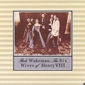 Cover: The Six Wives Of Henry VIII - Universal Music Vertrieb - A Division of Universal Music GmbH