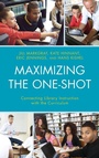 Cover: Maximizing the One-Shot - Rowman & Littlefield Publishers