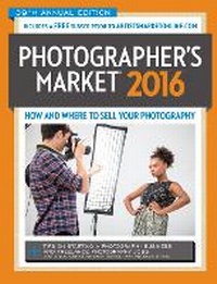 Abbildung von: 2016 Photographer's Market - North Light Books