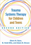 Cover: Trauma Systems Therapy for Children and Teens, Second Edition - Guilford Press