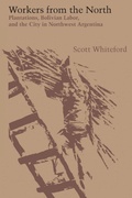 Cover: Workers from the North - University of Texas Press