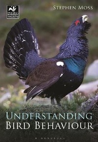Enlarge image Cover: Understanding Bird Behaviour - Bloomsbury Natural History
