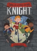 Cover: Tales of a Fifth-Grade Knight - Stone Arch Books
