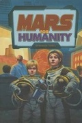 Cover: Mars for Humanity - Stone Arch Books