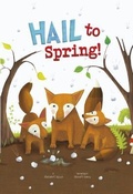Cover: Hail to Spring! - Picture Window Books