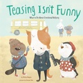 Cover: Teasing Isn't Funny - Picture Window Books