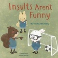 Cover: Insults Aren't Funny - Picture Window Books