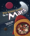 Cover: The Duckster Ducklings Go to Mars - Picture Window Books