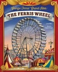 Cover: George Ferris' Grand Idea - Picture Window Books
