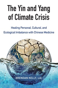 Abbildung von: The Yin and Yang of Climate Crisis - North Atlantic Books,U.S.
