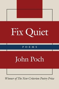 Enlarge image Cover: Fix Quiet - Poems - St Augustine's Press