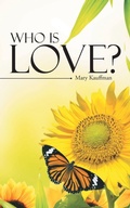 Cover: Who is Love? - Westbow Press