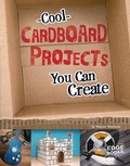 Cover: Cool Cardboard Projects You Can Create - Capstone Press
