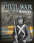 Cover: The Civil War by the Numbers - Capstone Press