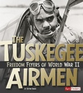 Cover: The Tuskegee Airmen - Capstone Press