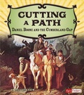 Cover: Cutting a Path - Capstone Press