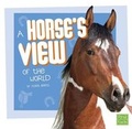 Cover: A Horse's View of the World - Capstone Press