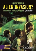 Cover: Can You Survive an Alien Invasion - Capstone Press