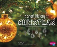 Enlarge image Cover: A Short History of Christmas - Capstone Press