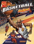 Cover: Science of Basketball with Max Axiom, Super Scientist - Capstone Press