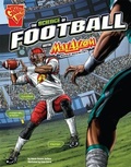 Cover: Science of Football with Max Axiom, Super Scientist - Capstone Press